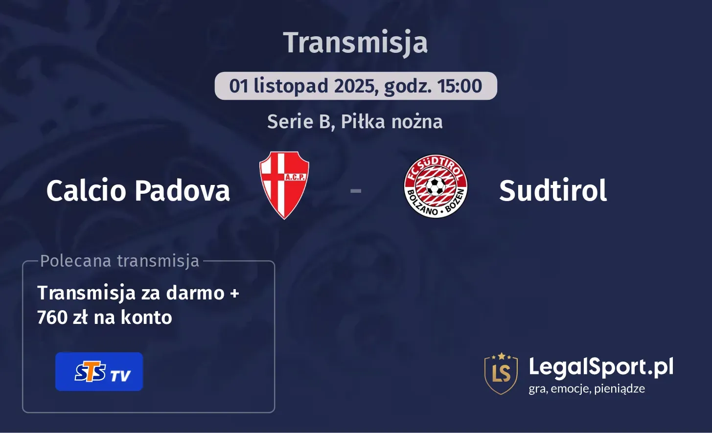 Calcio Padova - Sudtirol Transmisje