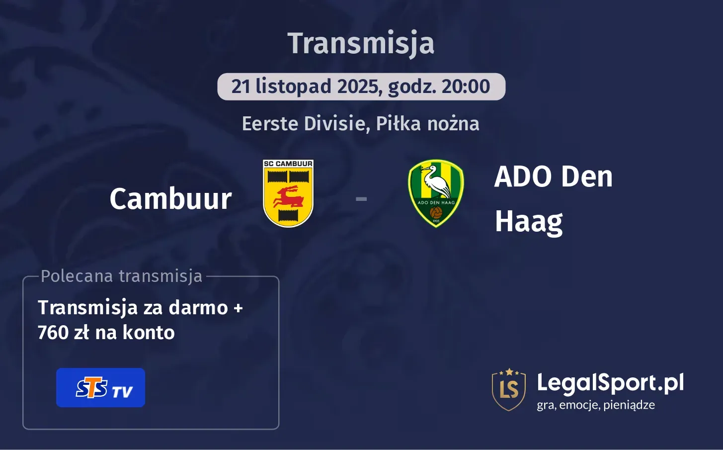Cambuur - ADO Den Haag Transmisje