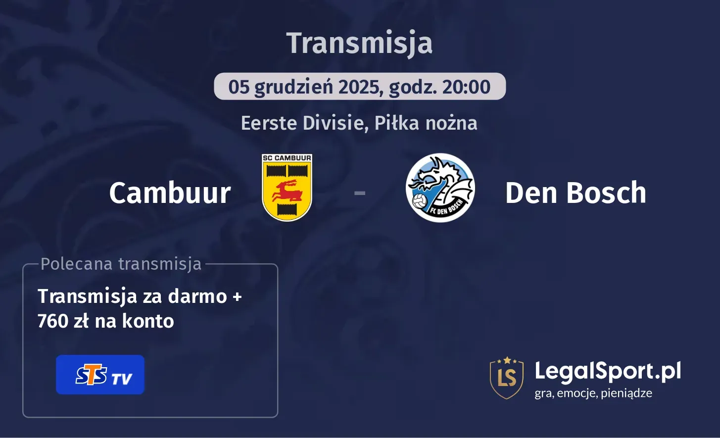 Cambuur - Den Bosch Transmisje