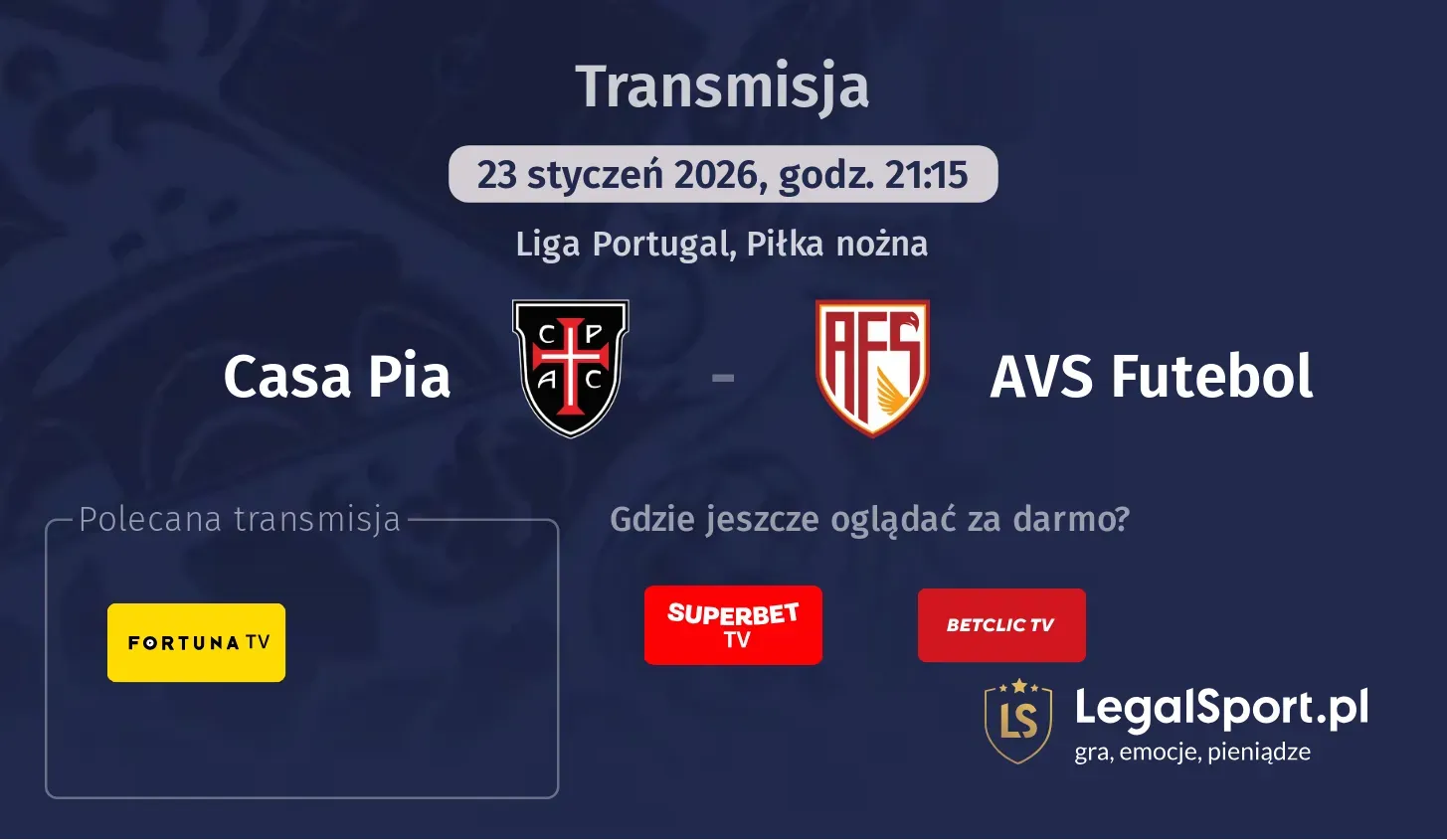 Casa Pia - AVS Futebol Transmisje