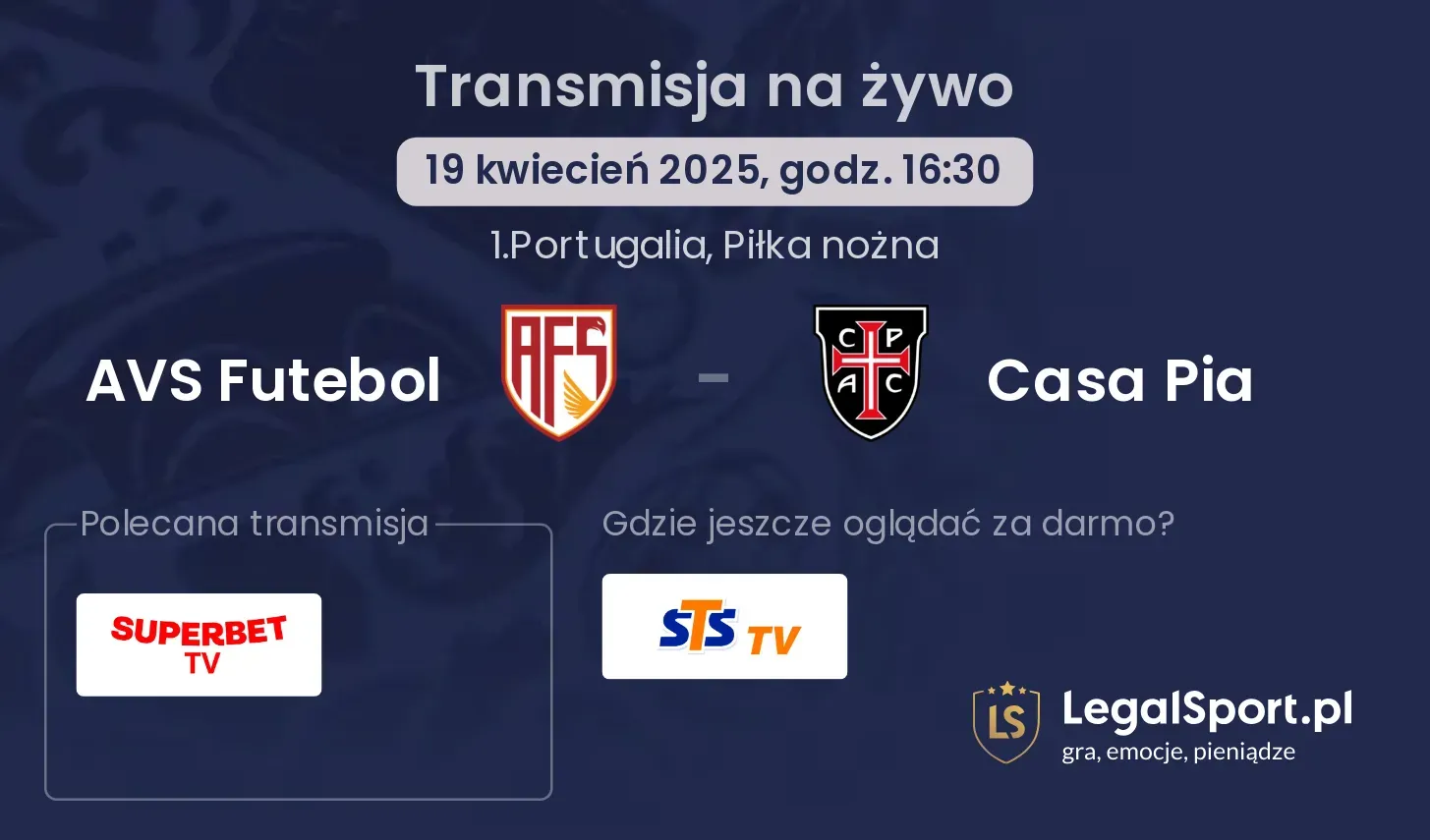 Casa Pia - AVS Futebol transmisja na żywo