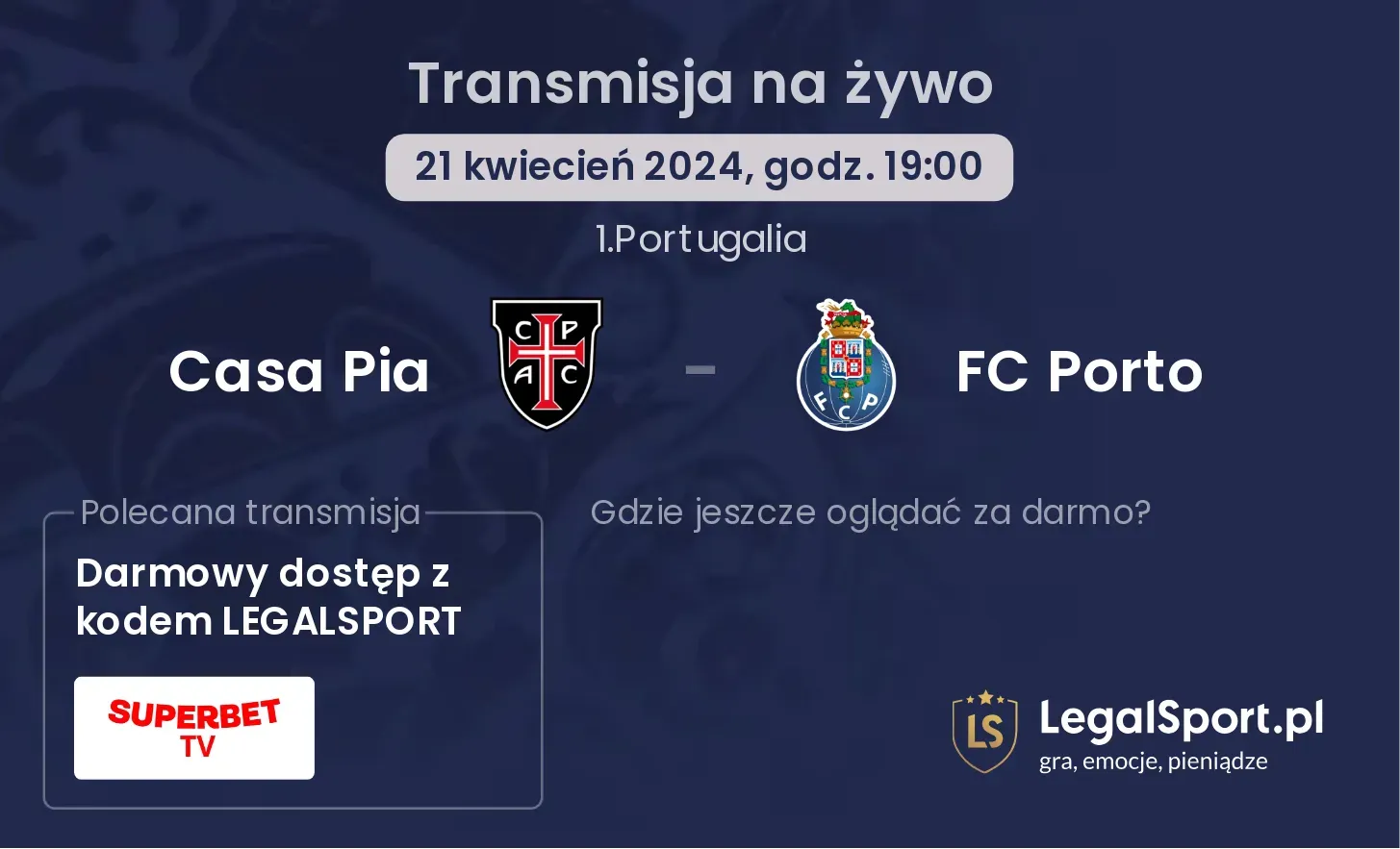Casa Pia - FC Porto transmisja na żywo