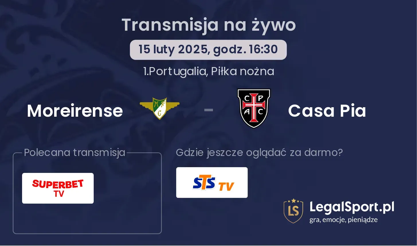 Moreirense - Casa Pia gdzie oglądać?