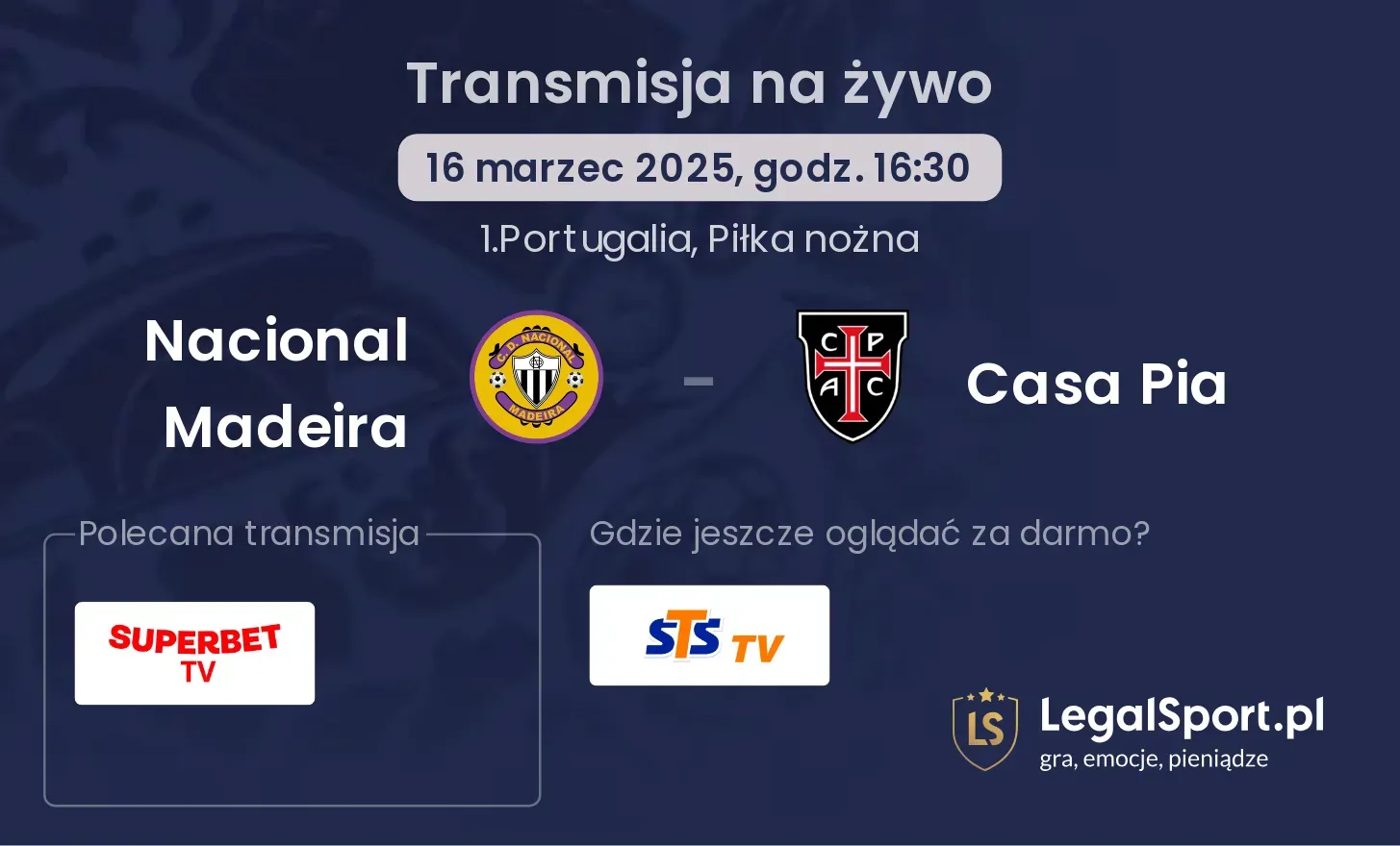 Nacional Madeira - Casa Pia gdzie oglądać transmisję?