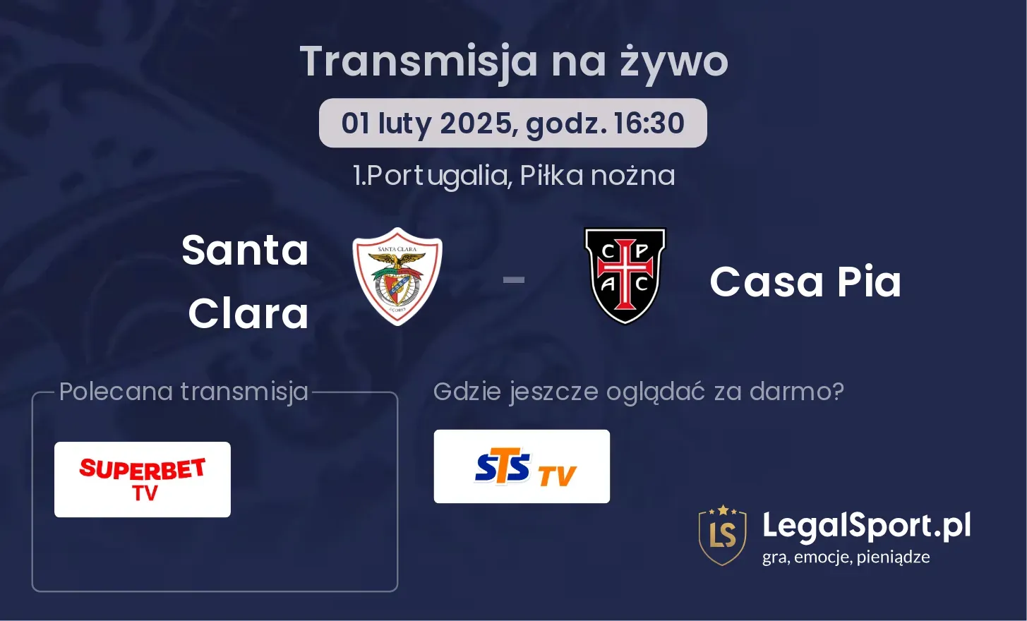 Santa Clara - Casa Pia gdzie oglądać transmisję?