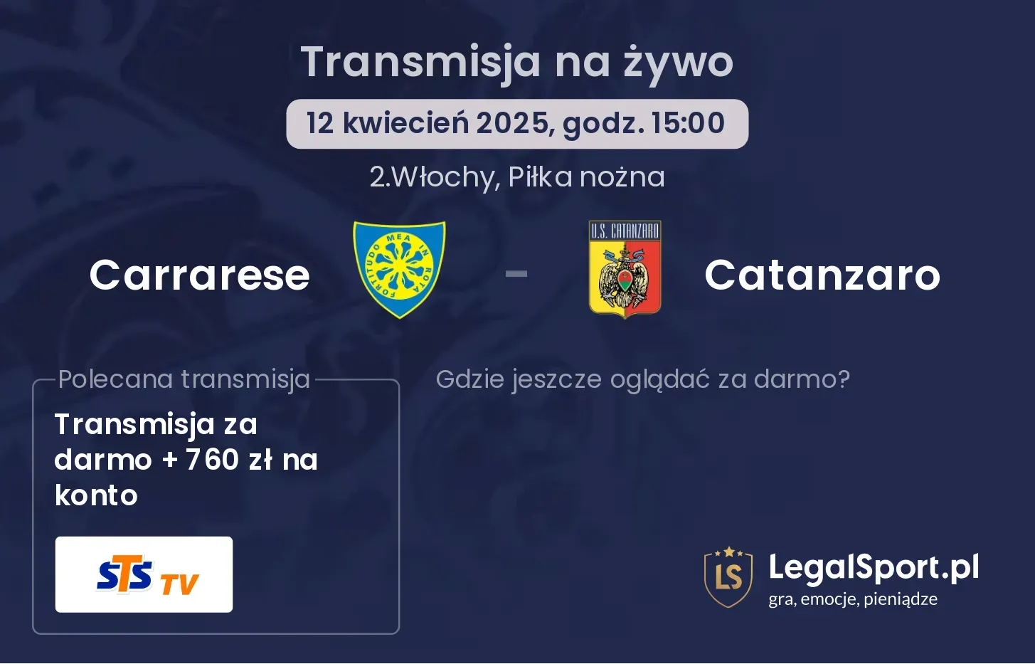 Carrarese - Catanzaro gdzie oglądać transmisję?