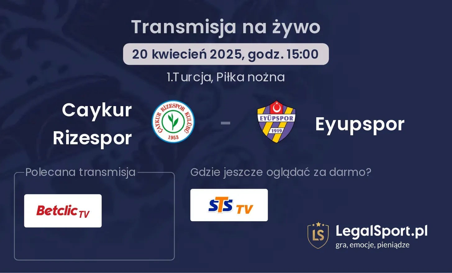 Caykur Rizespor - Eyupspor gdzie oglądać?