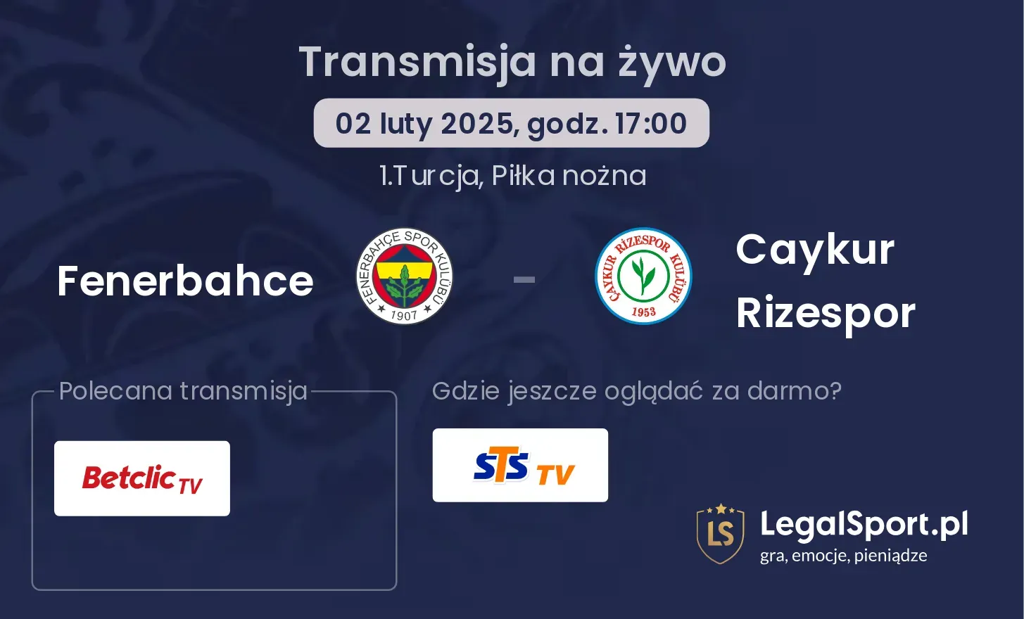 Fenerbahce - Caykur Rizespor gdzie oglądać?