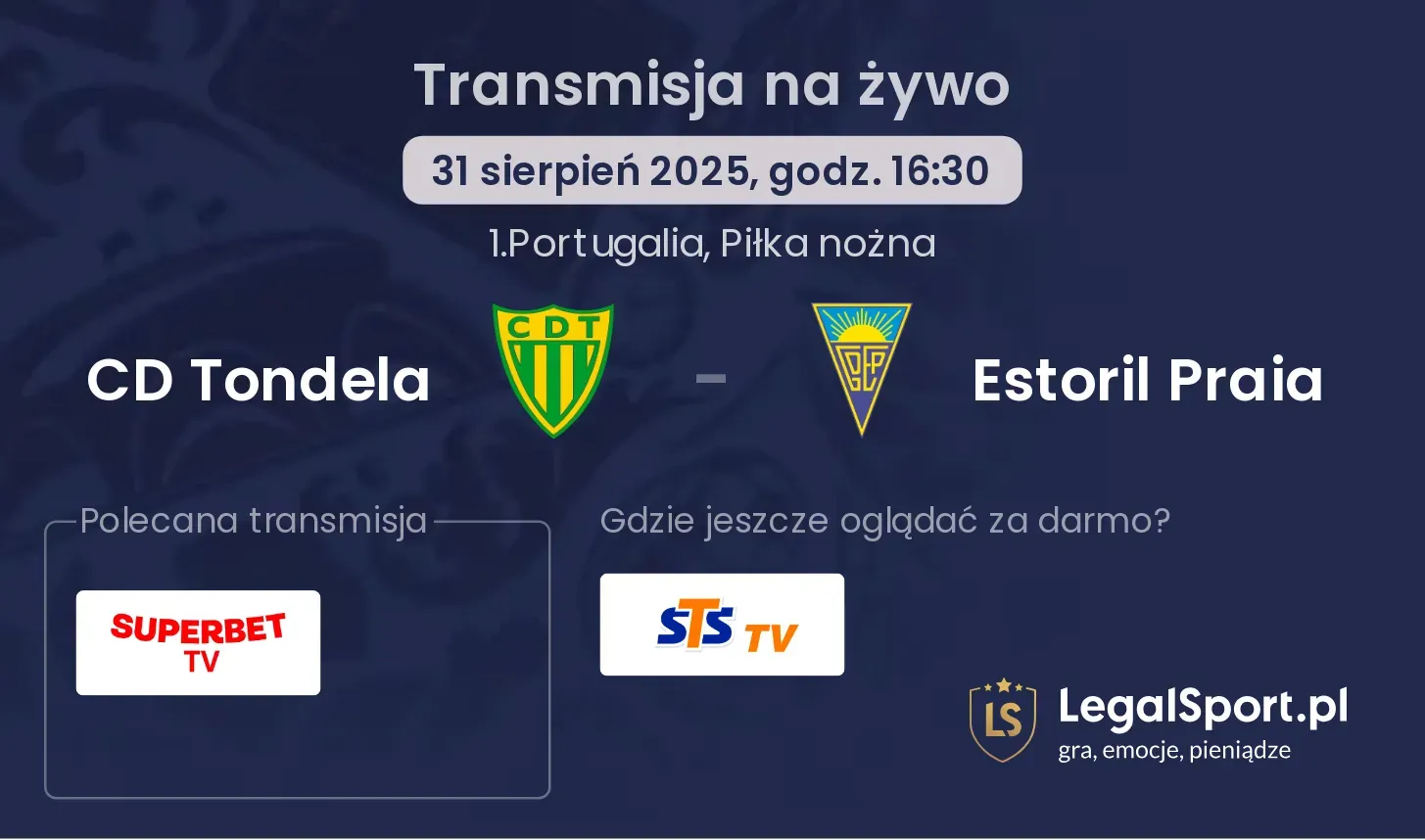 CD Tondela - Estoril Praia transmisja na żywo