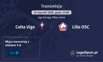 Celta Vigo - Lille OSC gdzie oglądać (22.01.2026)