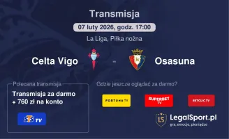 Celta Vigo - Osasuna gdzie oglądać? (07.02)