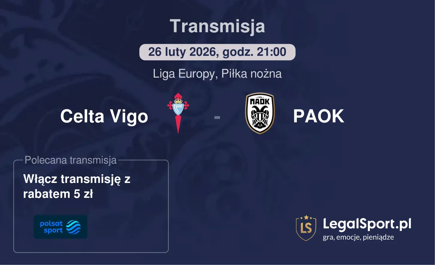 Celta Vigo - PAOK Transmisje