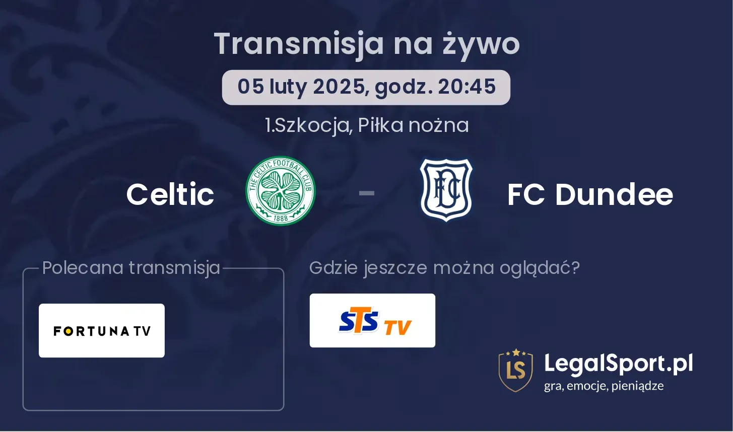 Celtic - FC Dundee gdzie oglądać?
