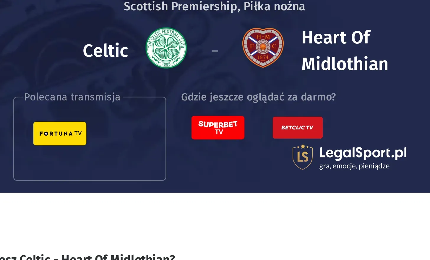 Celtic - Heart Of Midlothian Transmisje