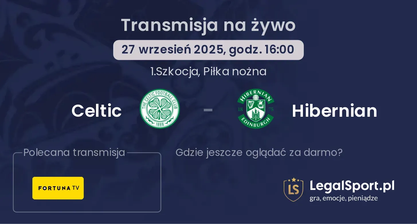 Celtic - Hibernian transmisja na żywo