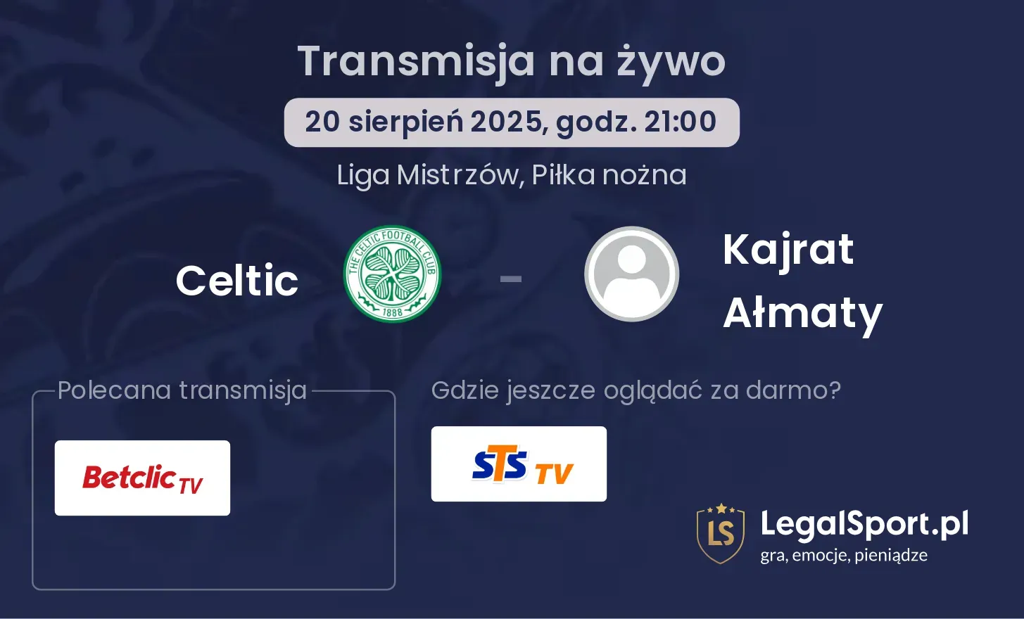 Celtic - Kajrat Ałmaty transmisja na żywo