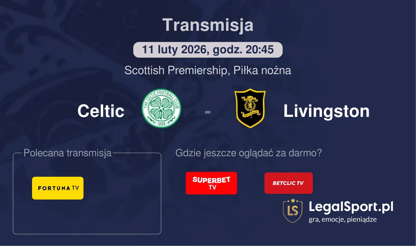 Celtic - Livingston Transmisje