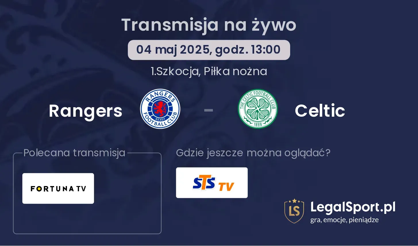 Rangers - Celtic gdzie oglądać transmisję?