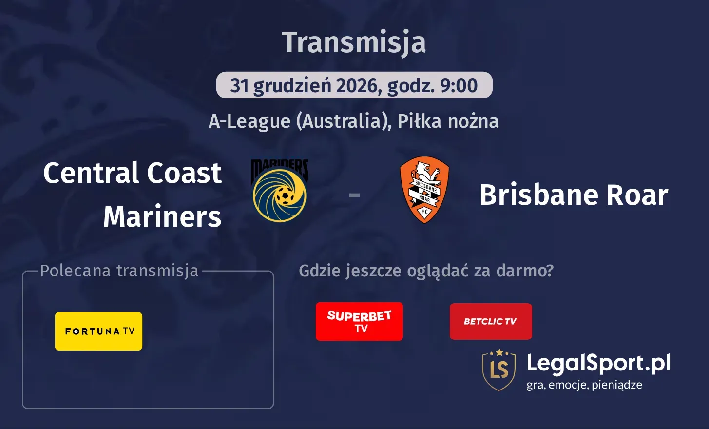 Central Coast Mariners - Brisbane Roar Transmisje