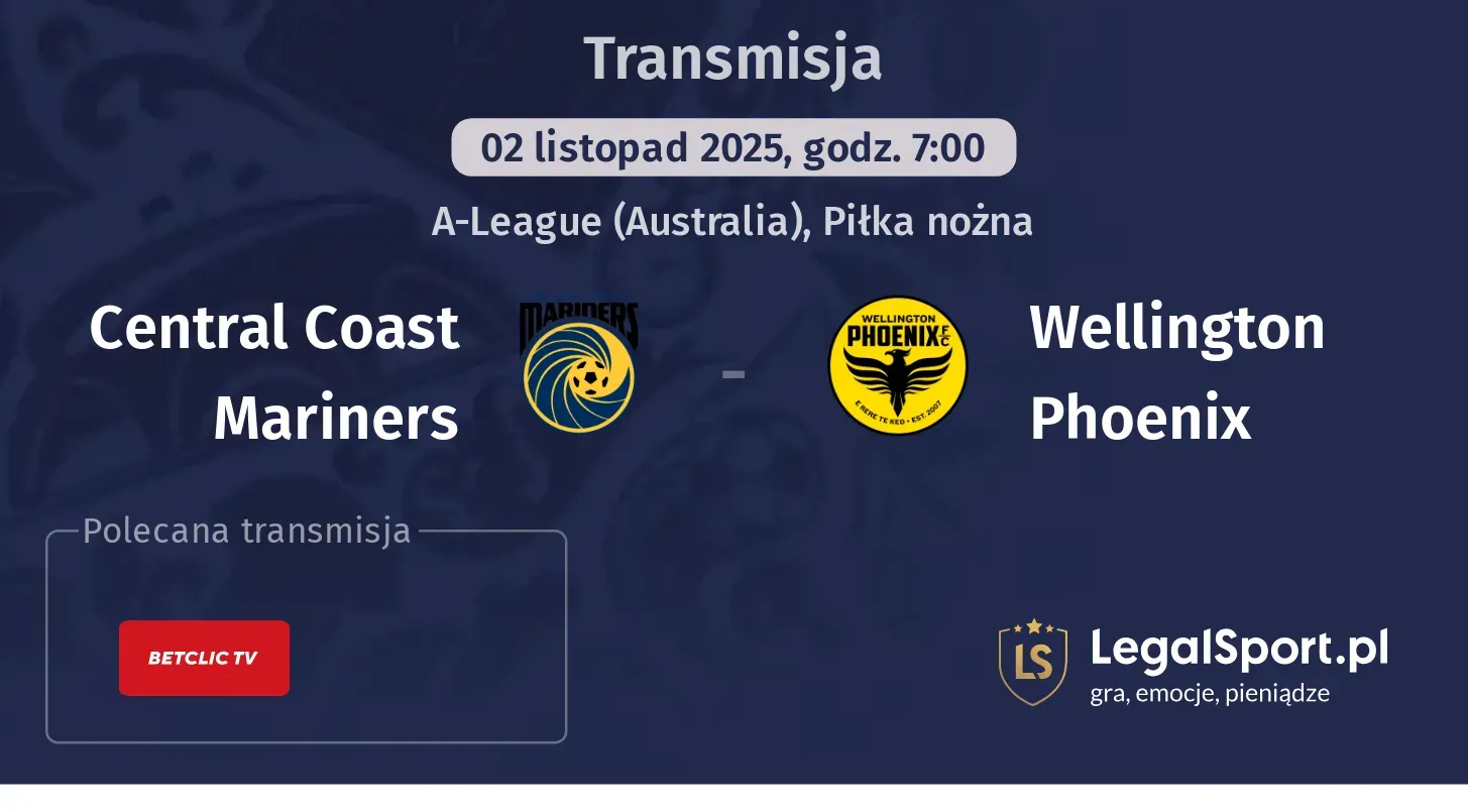 Central Coast Mariners - Wellington Phoenix Transmisje