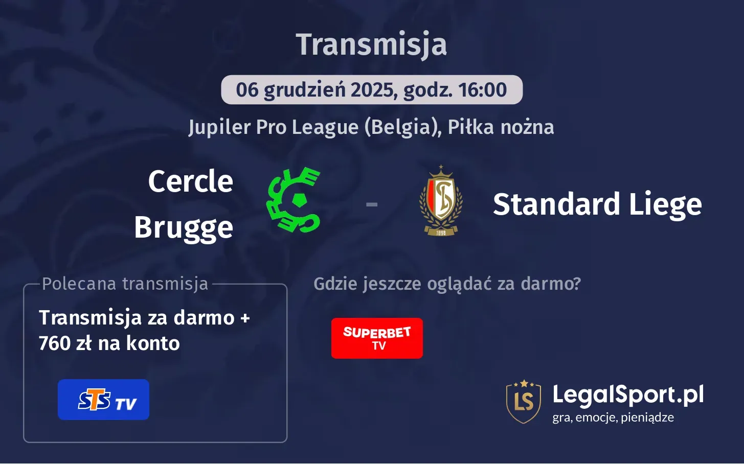 Cercle Brugge - Standard Liege Transmisje