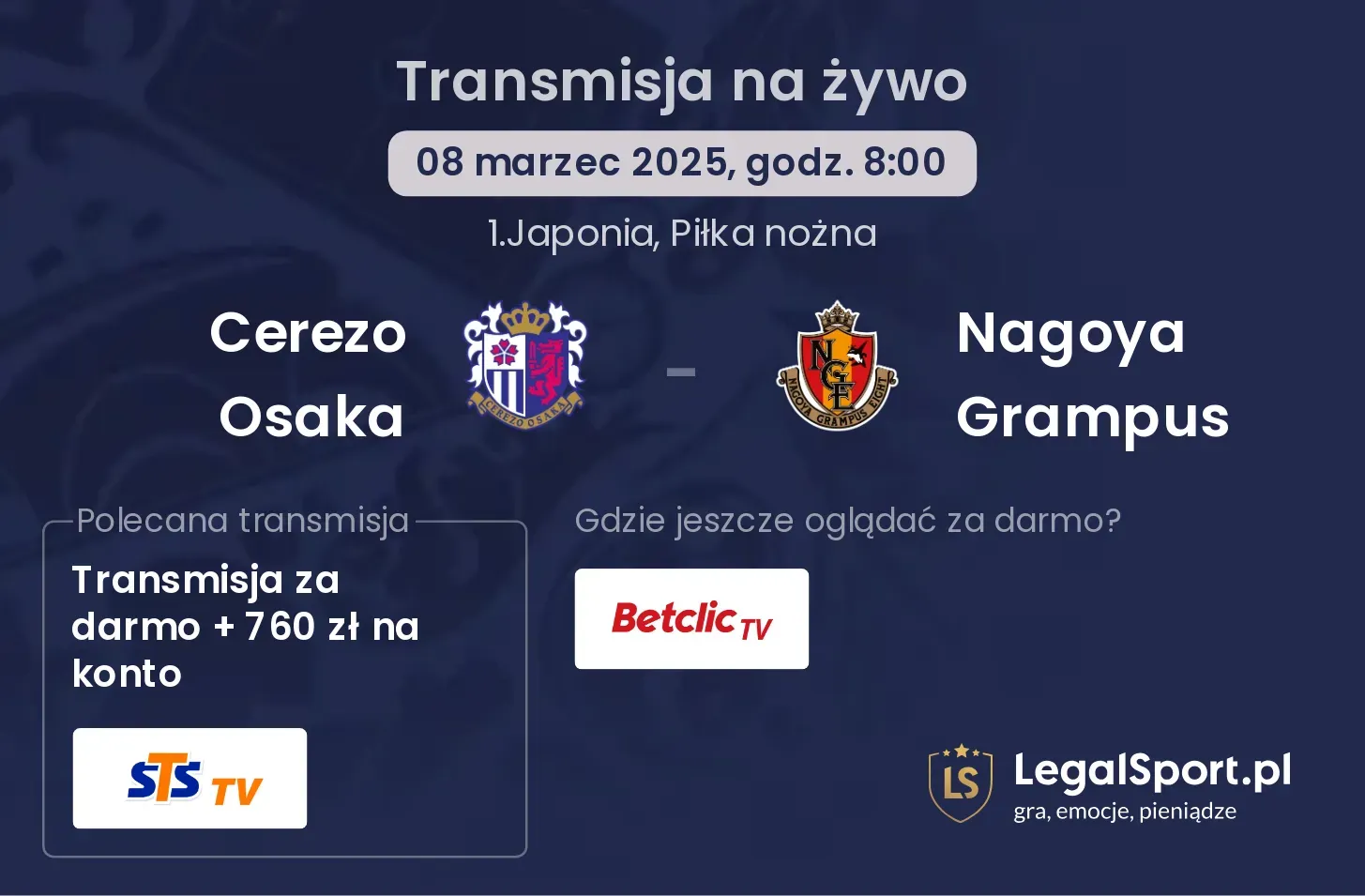 Cerezo Osaka - Nagoya Grampus gdzie oglądać?