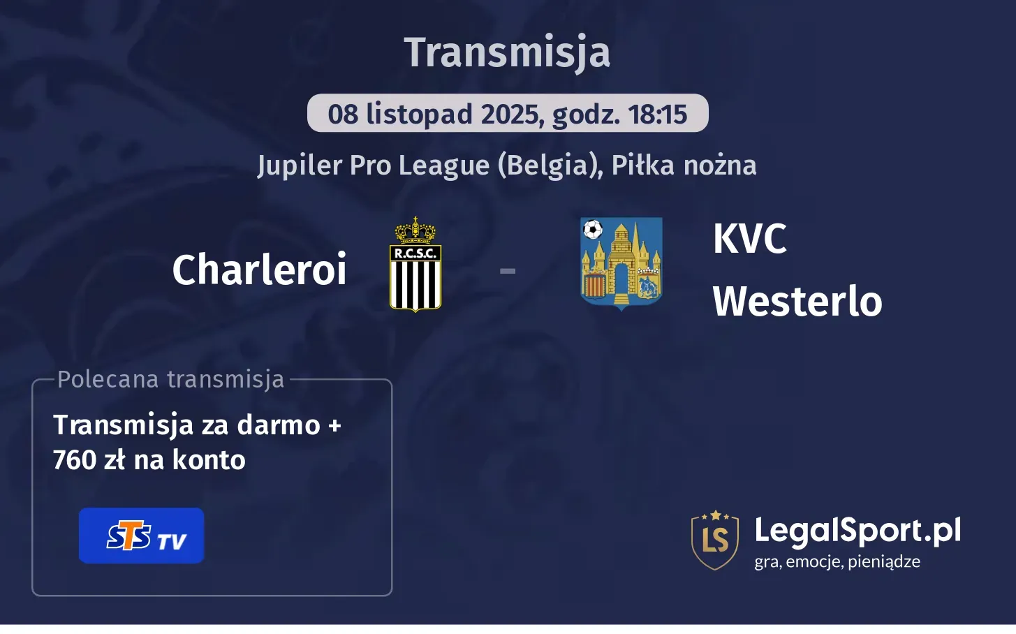 Charleroi - KVC Westerlo Transmisje