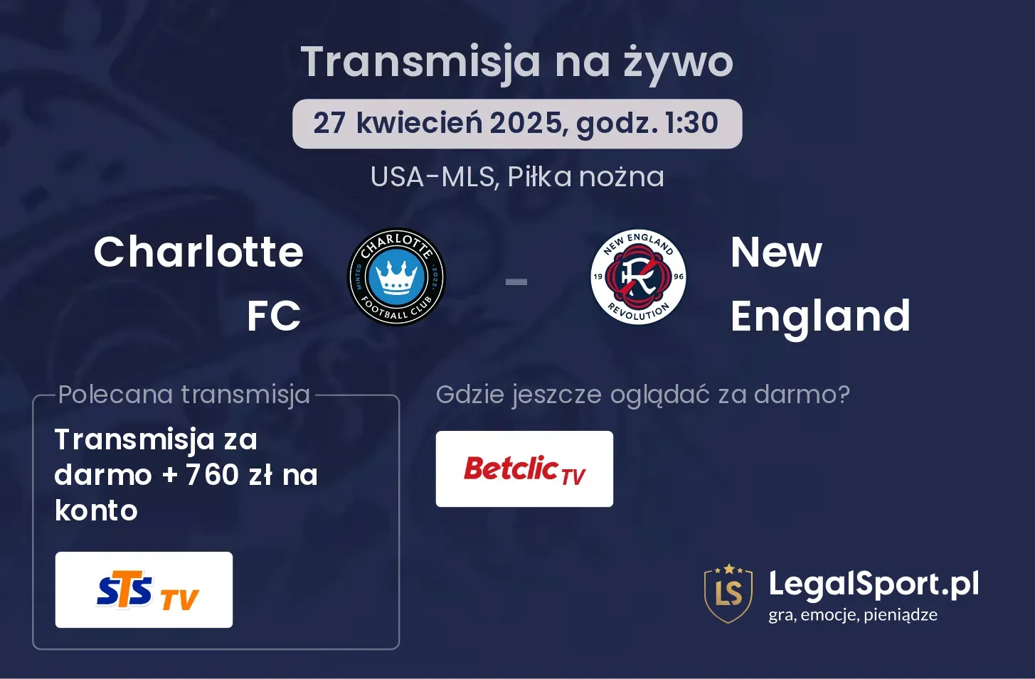 Charlotte FC - New England gdzie oglądać transmisję?