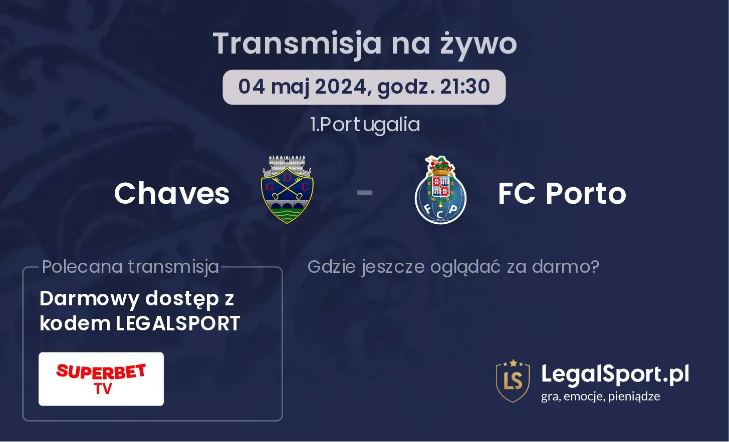 Chaves - FC Porto transmisja na żywo