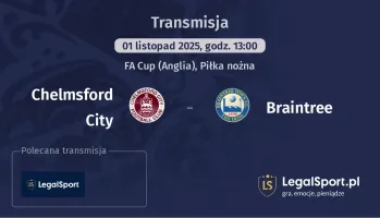 Chelmsford City - Braintree gdzie oglądać?