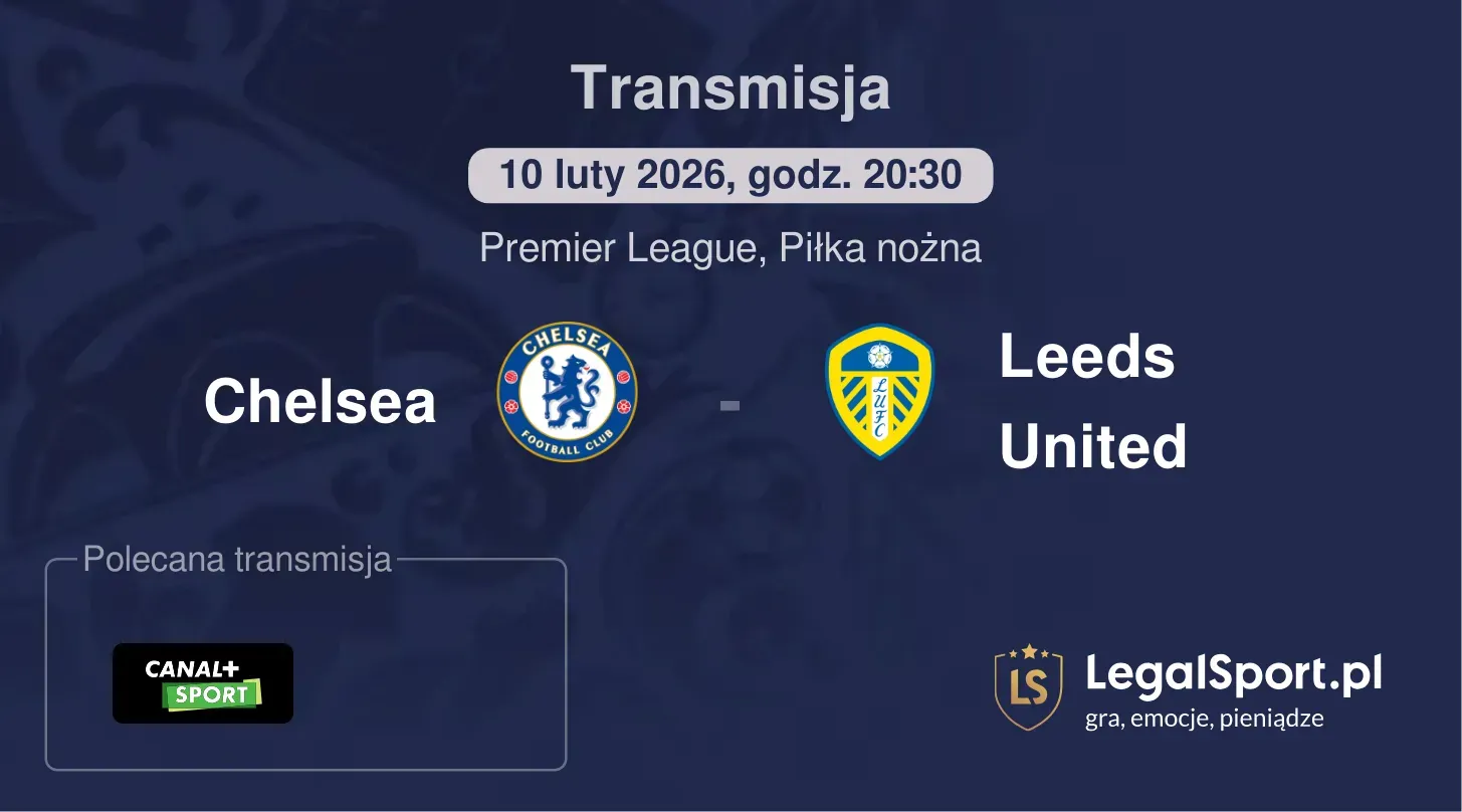 Chelsea - Leeds United Transmisje