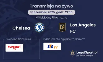 Chelsea - Los Angeles FC gdzie oglądać transmisję?