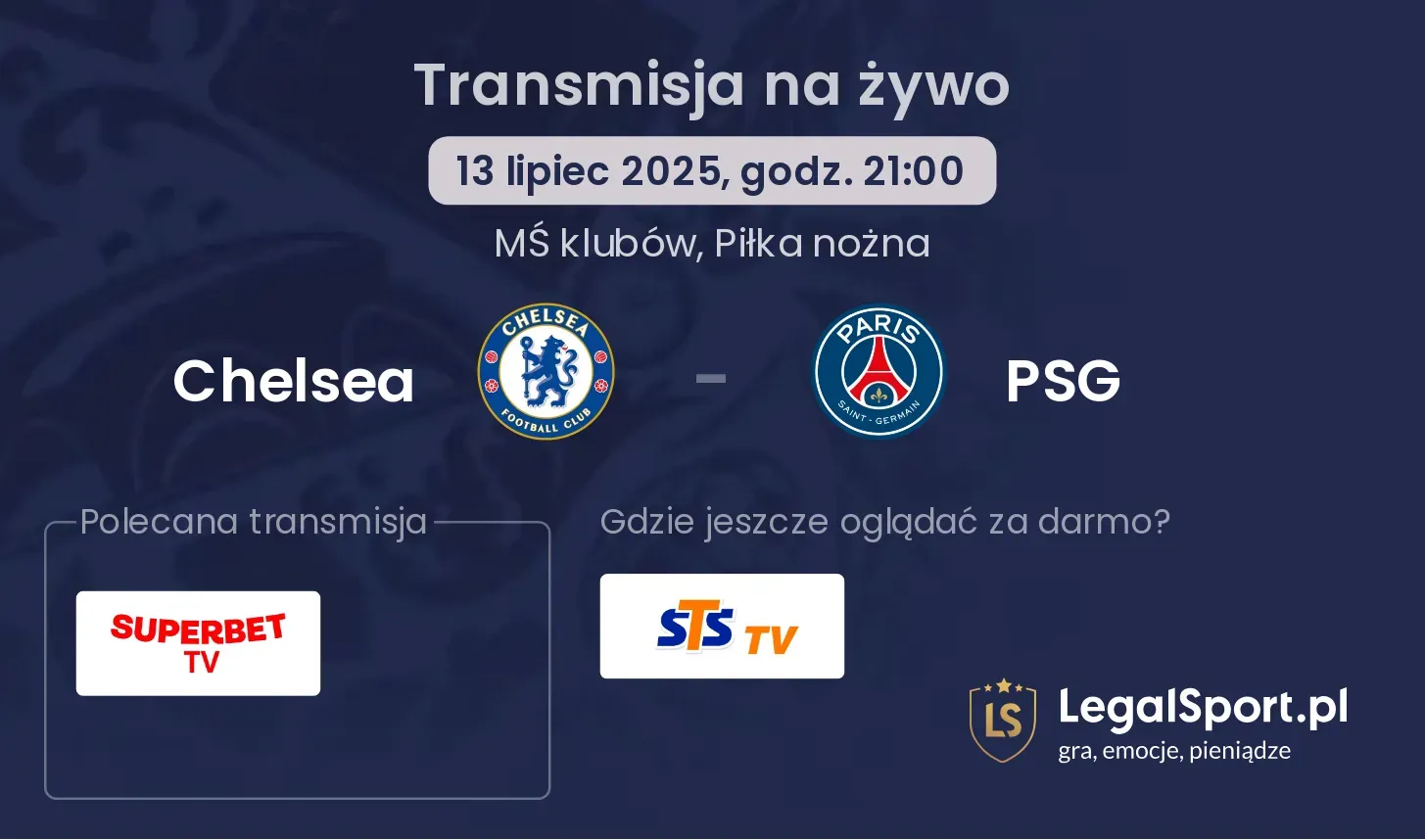 Chelsea - PSG gdzie oglądać?