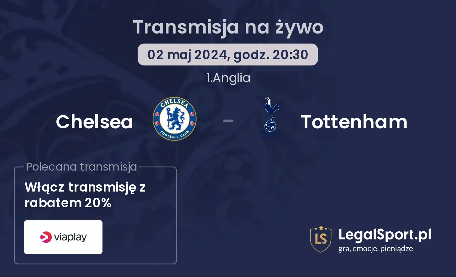 Chelsea - Tottenham transmisja na żywo