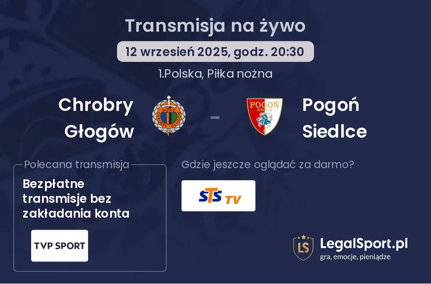Chrobry Głogów - Pogoń Siedlce transmisja na żywo