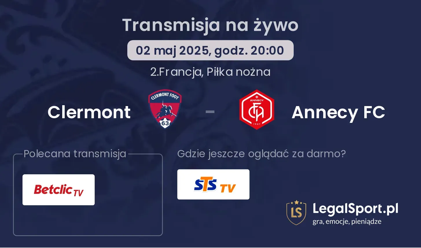 Clermont - Annecy FC gdzie oglądać?