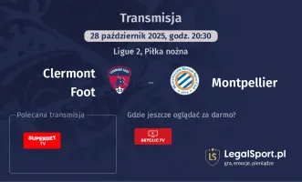 Clermont Foot - Montpellier gdzie oglądać?
