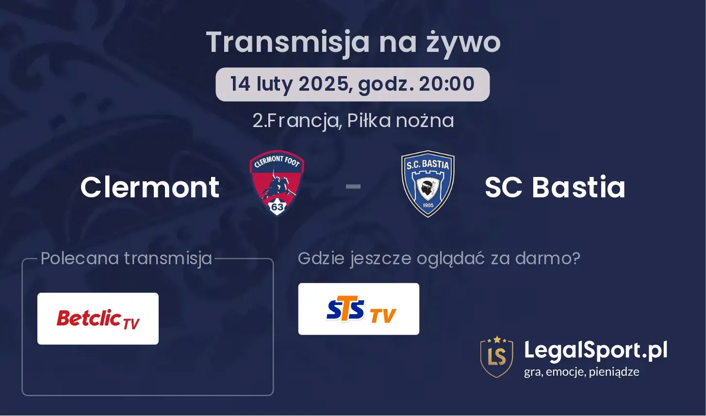 Clermont - SC Bastia gdzie oglądać?