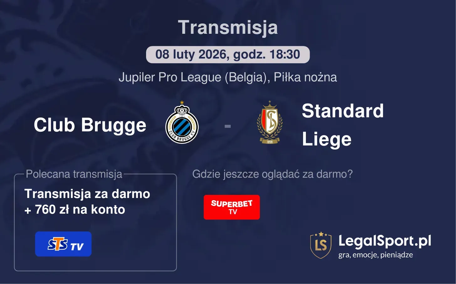 Club Brugge - Standard Liege Transmisje