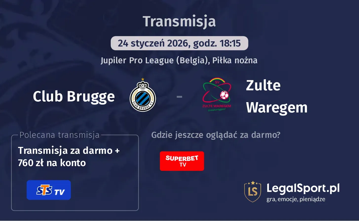 Club Brugge - Zulte Waregem Transmisje