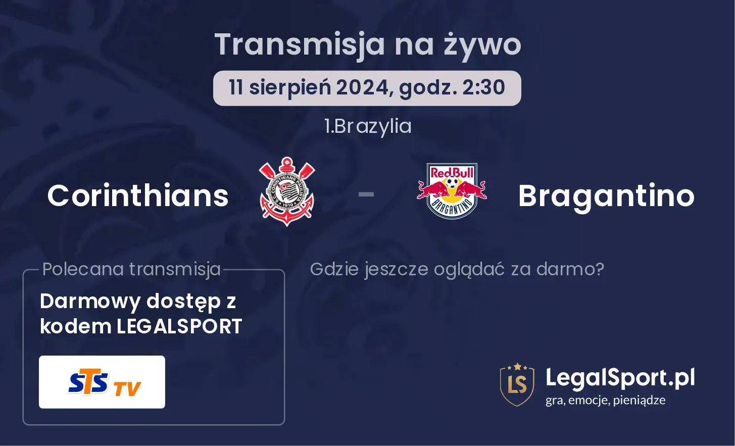 Corinthians - Bragantino gdzie oglądać za darmo? (11.08, godz. 02:30)