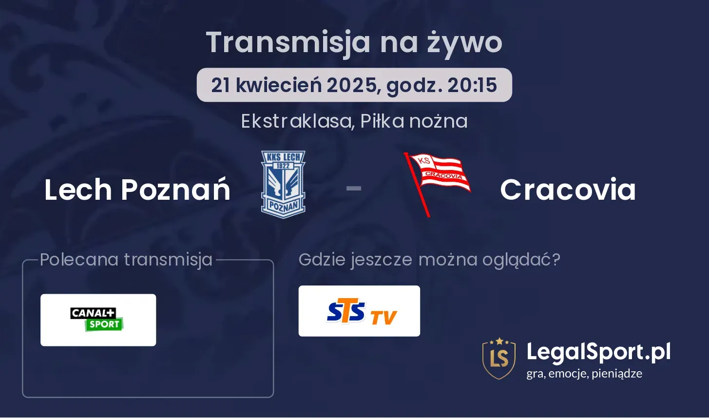 Lech Poznań - Cracovia gdzie oglądać?