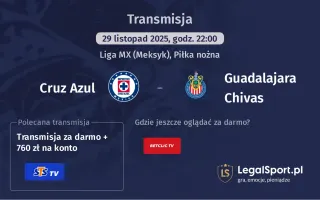 Cruz Azul - Guadalajara Chivas gdzie oglądać? (29.11)