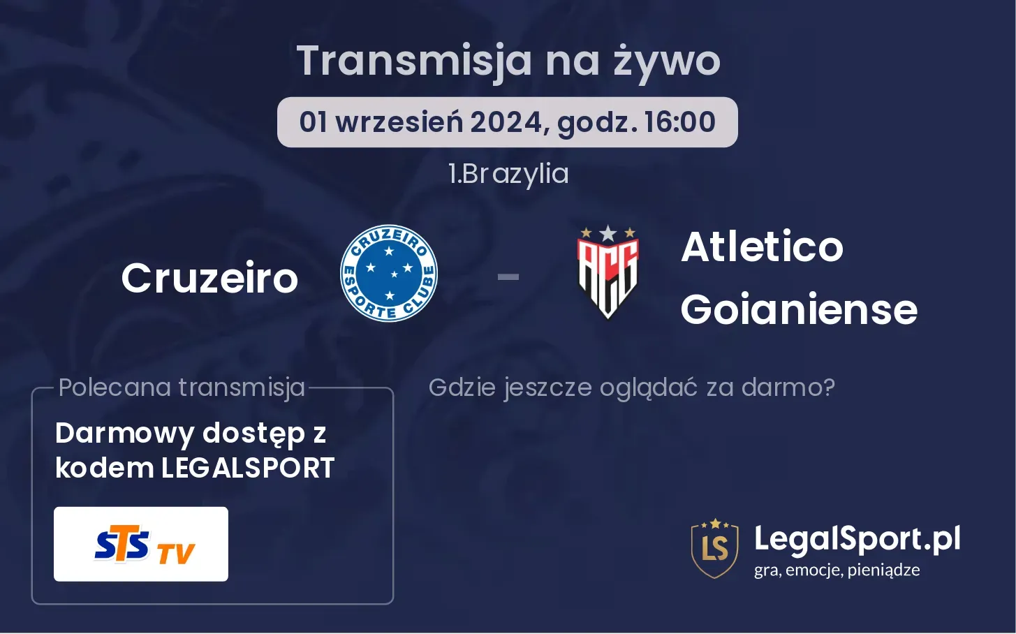 Cruzeiro - Atletico Goianiense  gdzie oglądać? 01.09, godz. 16:00