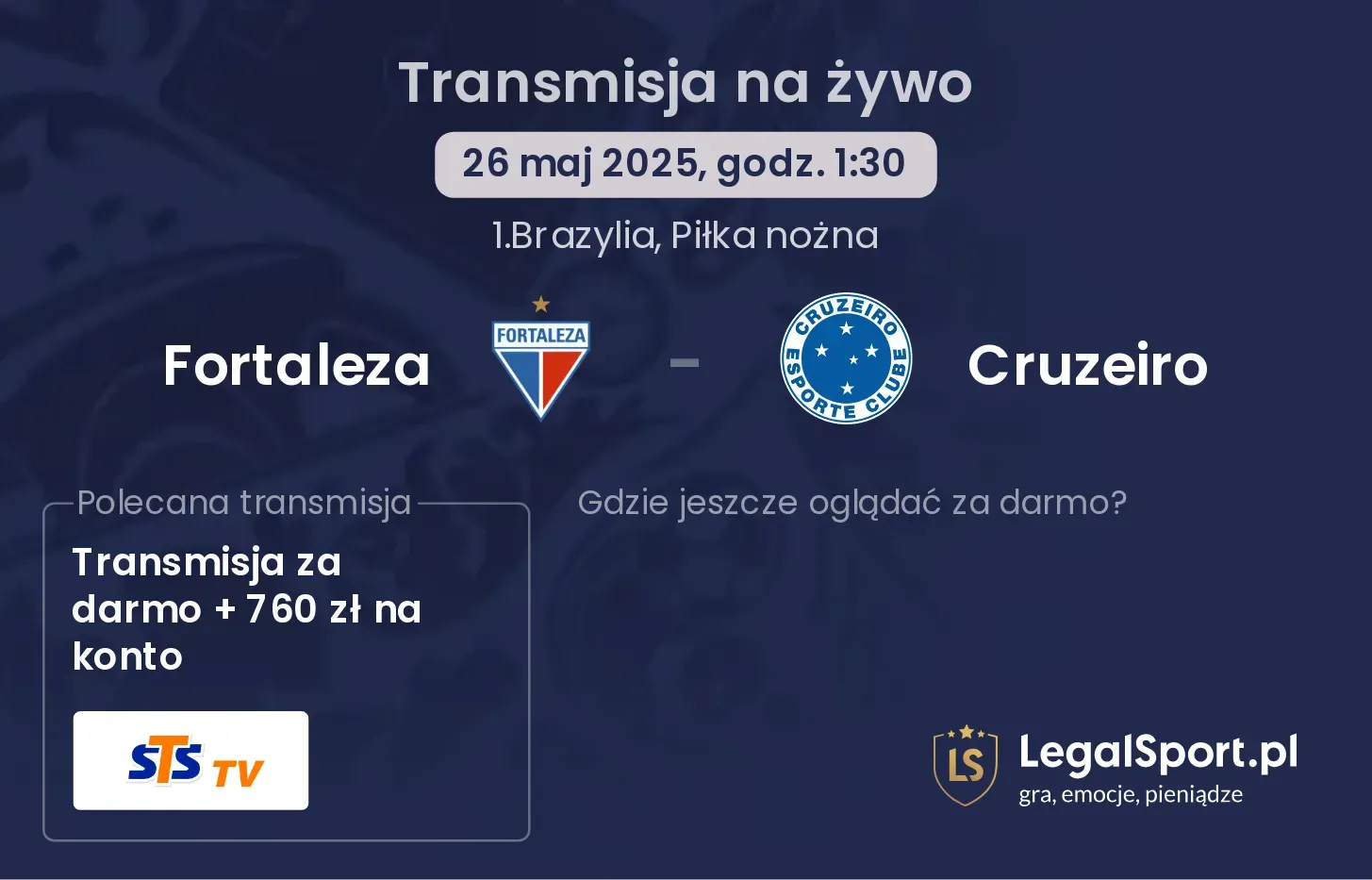 Cruzeiro - Fortaleza gdzie oglądać za darmo? (06.08, godz. 02:00)