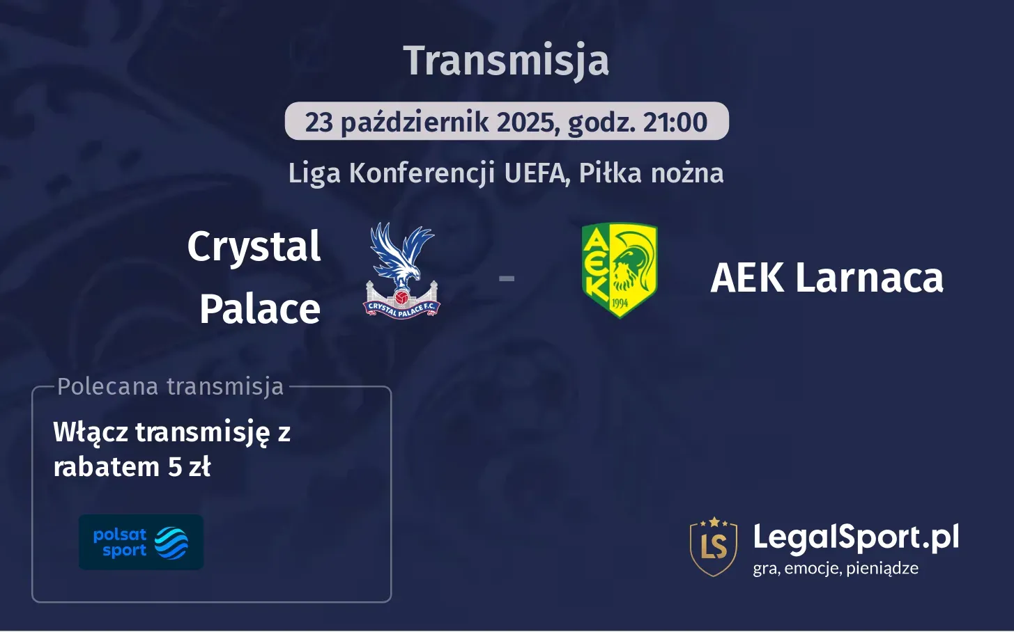 Crystal Palace - AEK Larnaca Transmisje