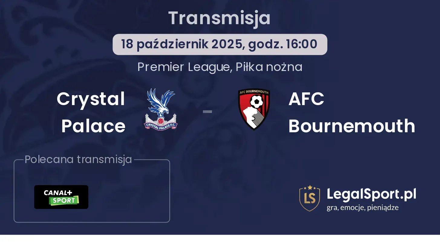 Crystal Palace - AFC Bournemouth Transmisje
