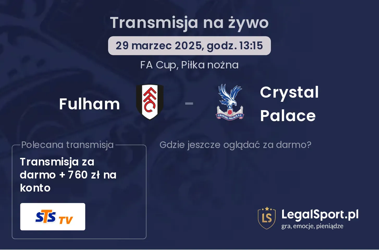 Fulham - Crystal Palace gdzie oglądać transmisję?
