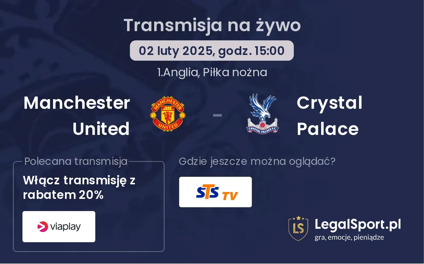 Manchester United - Crystal Palace gdzie oglądać?