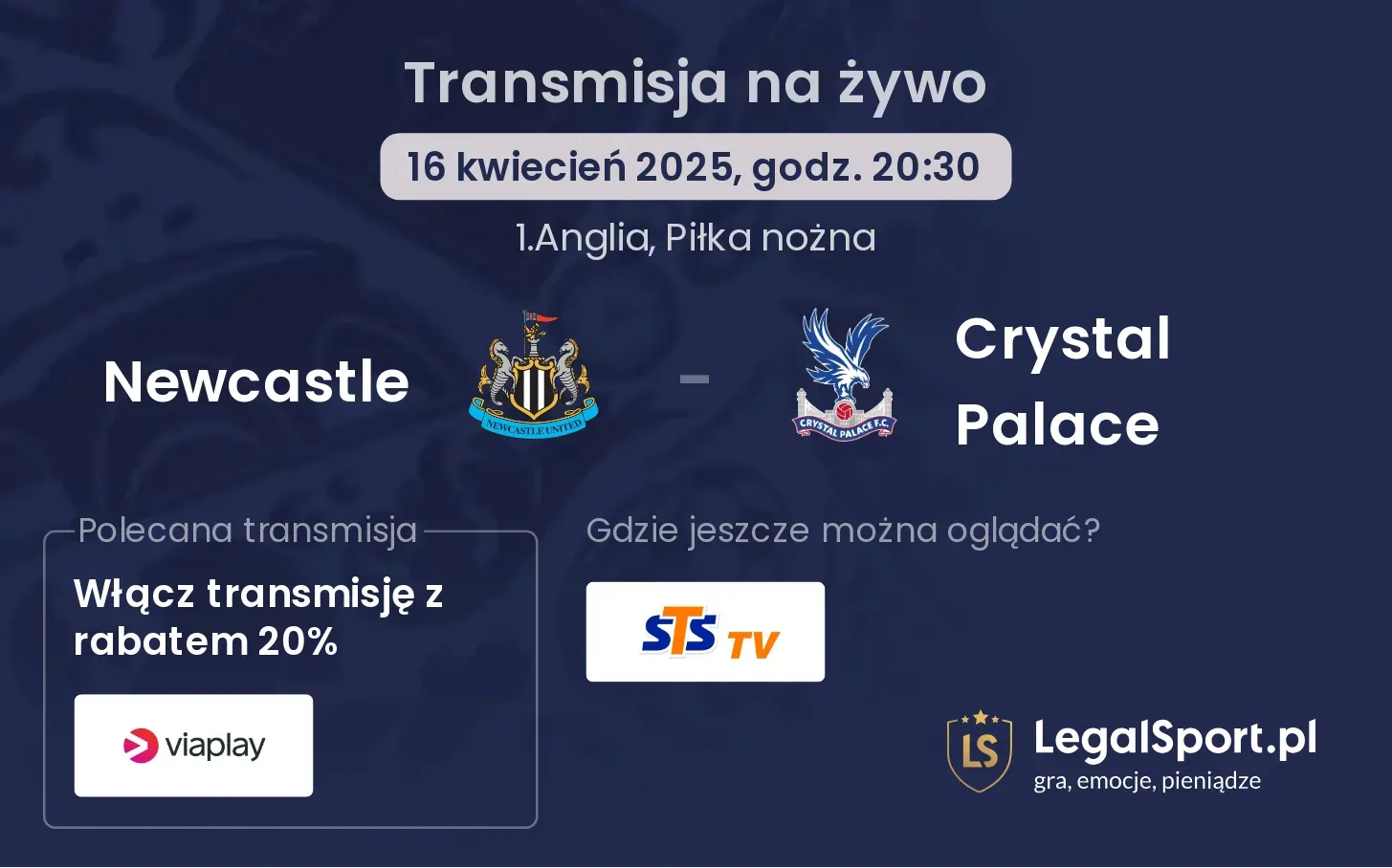 Newcastle - Crystal Palace gdzie oglądać?